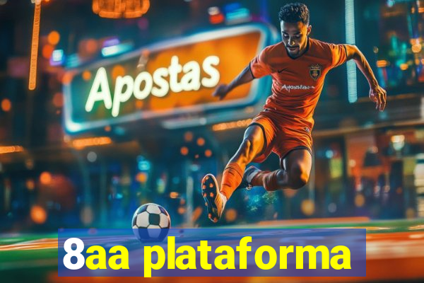 8aa plataforma